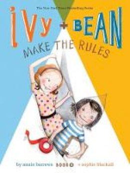 Annie Barrows - Ivy and Bean Make the Rules: Book 9 - 9781452111483 - V9781452111483