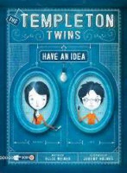 Jeremy Holmes - The Templeton Twins Have an Idea: Book 1 - 9781452127040 - V9781452127040