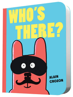 Alain Crozon - Who's There? - 9781452140148 - V9781452140148
