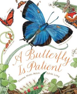 Dianna Aston - A Butterfly Is Patient - 9781452141244 - V9781452141244