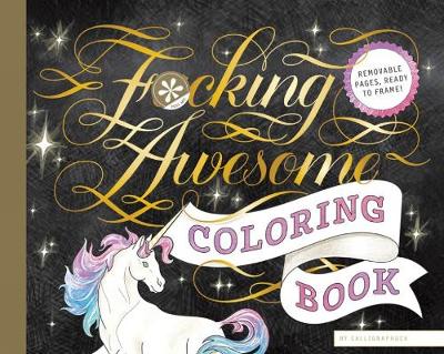 Calligraphuck - Fucking Awesome Coloring Book - 9781452159829 - V9781452159829