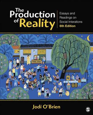 - The Production of Reality: Essays and Readings on Social Interaction - 9781452217833 - V9781452217833