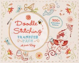 Aimee Ray - Doodle Stitching Transfer Pack: 300+ Embroidery Patterns - 9781454709022 - V9781454709022
