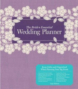 Amy Nebens - The Bride´s Essential Wedding Planner: Deluxe Edition - 9781454908456 - V9781454908456