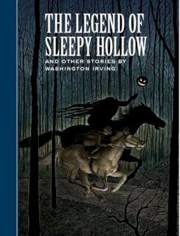 Washington Irving - The Legend of Sleepy Hollow and Other Stories - 9781454908715 - V9781454908715