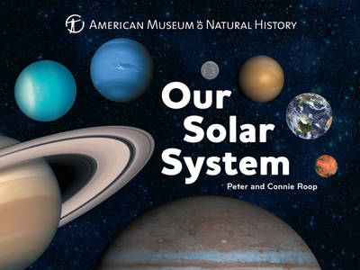 Connie Roop - Our Solar System - 9781454914181 - V9781454914181