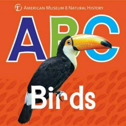 American Museum Of Natural History - ABC Birds - 9781454919865 - V9781454919865