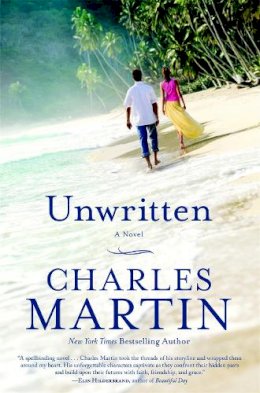 Charles Martin - Unwritten - 9781455503964 - V9781455503964