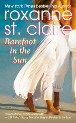 Roxanne St. Claire - Barefoot in the Sun: Number 3 in series - 9781455508259 - V9781455508259