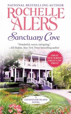 Rochelle Alers - Sanctuary Cove: Number 1 in series - 9781455534555 - V9781455534555