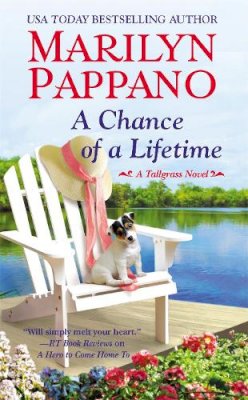 Marilyn Pappano - A Chance of a Lifetime - 9781455561582 - V9781455561582