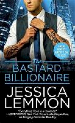 Jessica Lemmon - The Bastard Billionaire - 9781455566617 - V9781455566617