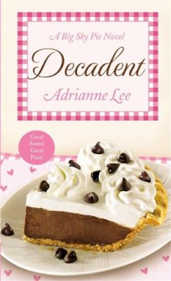 Adrianne Lee - Decadent - 9781455574391 - V9781455574391