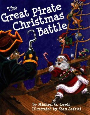 Michael Lewis - Great Pirate Christmas Battle, The - 9781455619344 - V9781455619344
