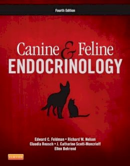 Edward C. Feldman - Canine and Feline Endocrinology - 9781455744565 - V9781455744565