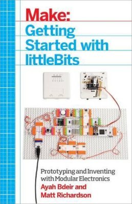 Ayah Bdeir - Getting Started with littleBits - 9781457186707 - V9781457186707