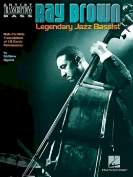 Book - Ray Brown: Note-For-Note Transcriptions of 18 Classic Performances - 9781458412423 - V9781458412423