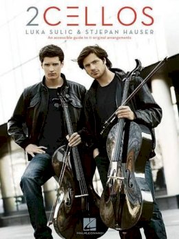2Cellos - 2Cellos: Luka Sulic & Stjepan Hauser – Revised Ed. - 9781458418012 - V9781458418012