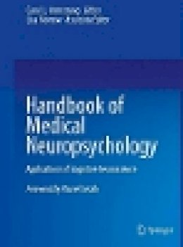 . Ed(S): Armstrong, Carol L.; Morrow, Lisa - Handbook of Medical Neuropsychology - 9781461439226 - V9781461439226