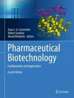 Crommelin - Pharmaceutical Biotechnology: Fundamentals and Applications - 9781461464853 - V9781461464853
