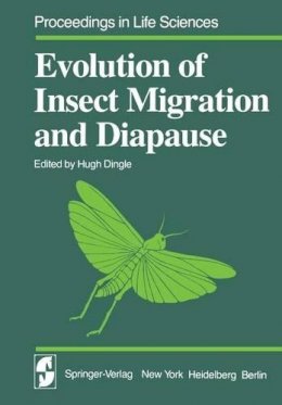  - Evolution of Insect Migration and Diapause (Proceedings in Life Sciences) - 9781461569435 - V9781461569435