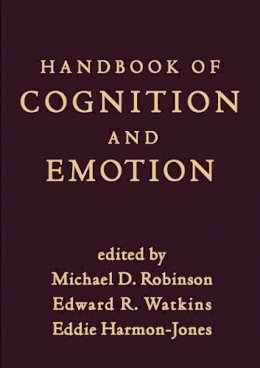 Michael D. Robinson (Ed.) - Handbook of Cognition and Emotion - 9781462509997 - V9781462509997