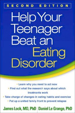 James Lock - Help Your Teenager Beat an Eating Disorder - 9781462517480 - V9781462517480