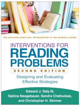 Edward J. Daly Iii - Interventions for Reading Problems: Designing and Evaluating Effective Strategies - 9781462519279 - V9781462519279