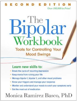 Monica Ramirez Basco - The Bipolar Workbook: Tools for Controlling Your Mood Swings - 9781462520237 - V9781462520237
