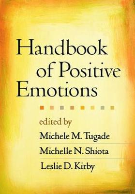 Michele M. Tugade (Ed.) - Handbook of Positive Emotions - 9781462526710 - V9781462526710