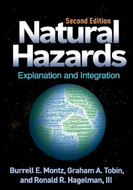 Burrell E. Montz - Natural Hazards: Explanation and Integration - 9781462529179 - V9781462529179