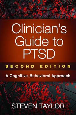 Steven Taylor - Clinician´s Guide to PTSD, Second Edition: A Cognitive-Behavioral Approach - 9781462530489 - V9781462530489