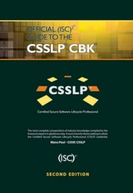 Mano Paul - Official (ISC)2 Guide to the CSSLP CBK - 9781466571273 - V9781466571273