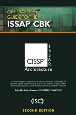(Isc) Corporate - Official (ISC)2® Guide to the ISSAP® CBK - 9781466579002 - V9781466579002