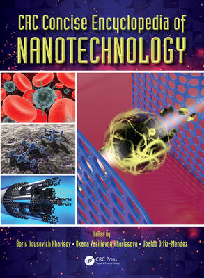 Boris Ildu Kharisov - CRC Concise Encyclopedia of Nanotechnology - 9781466580343 - V9781466580343