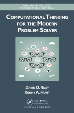 David Riley - Computational Thinking for the Modern Problem Solver - 9781466587779 - V9781466587779