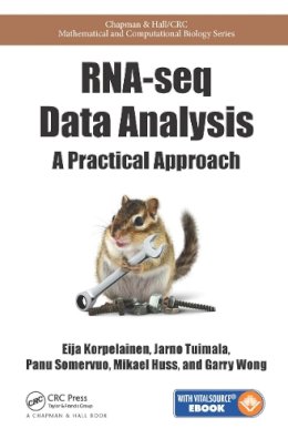 Eija Korpelainen - RNA-seq Data Analysis: A Practical Approach - 9781466595002 - V9781466595002