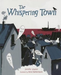 Jennifer Riesmeyer Elvgren - The Whispering Town - 9781467711951 - V9781467711951