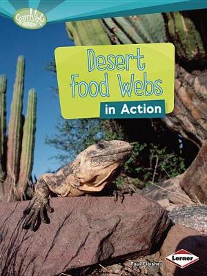Paul Fleischer - Desert Food Webs in Action - 9781467715522 - V9781467715522
