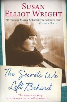 Susan Elliot Wright - The Secrets We Left Behind - 9781471102356 - V9781471102356