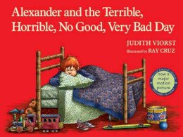 Judith Viorst - Alexander and the terrible, horrible, no good, very bad day - 9781471122873 - V9781471122873