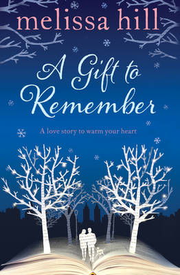 Melissa Hill - A Gift to Remember - 9781471127625 - KHN0000188