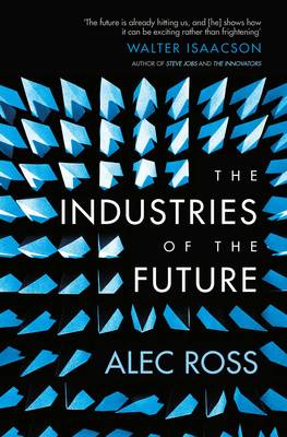 Hardback - The Industries of the Future - 9781471135262 - V9781471135262