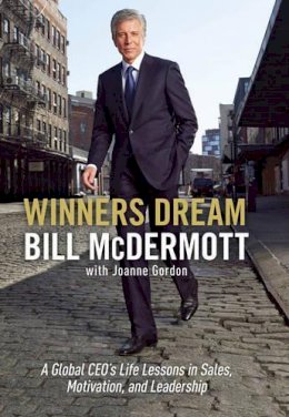 Bill Mcdermott - Winners Dream: Lessons from Corner Store to Corner Office - 9781471139406 - V9781471139406