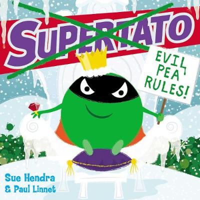Sue Hendra - Supertato: Evil Pea Rules - 9781471144066 - V9781471144066 Sue Hendra - Supertato: Evil Pea Rules - 9781471144066 - V9781471144066