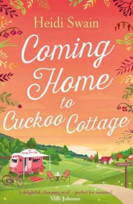 Heidi Swain - Coming Home to Cuckoo Cottage - 9781471147289 - V9781471147289