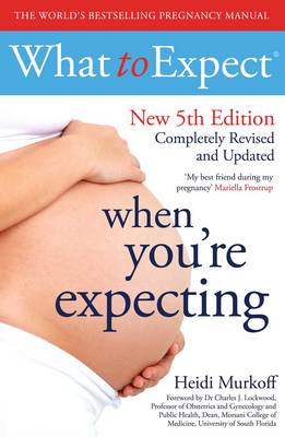 Heidi E. Murkoff - What to Expect When You´re Expecting 5th Edition - 9781471147524 - V9781471147524