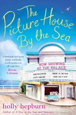 Holly Hepburn - The Picture House by the Sea - 9781471161711 - KSG0020067