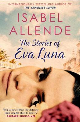 Isabel Allende - The Stories of Eva Luna - 9781471165665 - V9781471165665