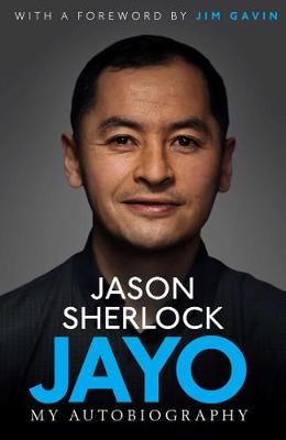 Jason Sherlock - Jayo: The Jason Sherlock Story - 9781471166037 - KJE0002384